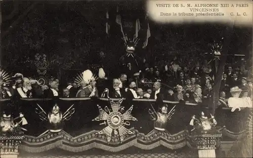 Ak Paris XII Vincennes, Visite de S. M. Alphonse XIII a Paris, Dans la Tribune presidentielle