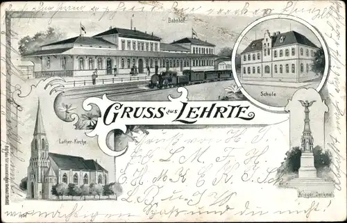 Litho Lehrte in Niedersachsen, Bahnhof, Dampflok, Schule, Lutherkirche, Kriegerdenkmal