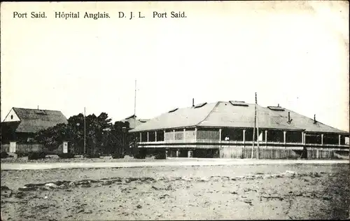 Ak Port Said Ägypten, Hopital Anglais, D.J.L.