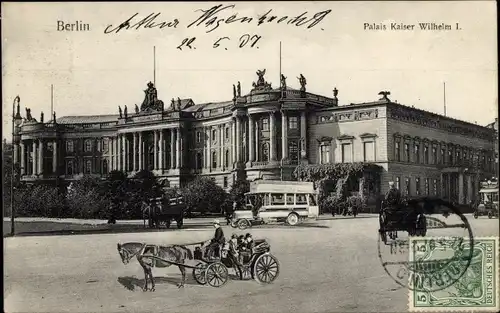 Ak Berlin Mitte, Palais Kaiser Wilhelm I.