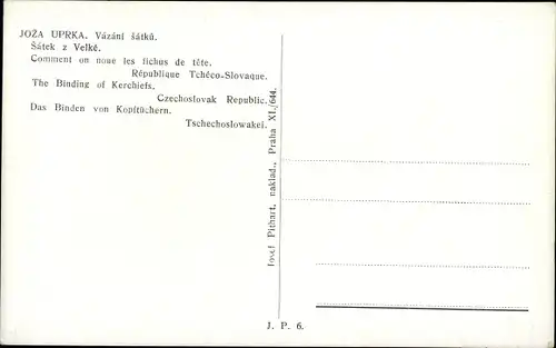 Künstler Ak Uprka, Joza, Vazani satku, Satek z Velke, Das Binden von Kopftüchern