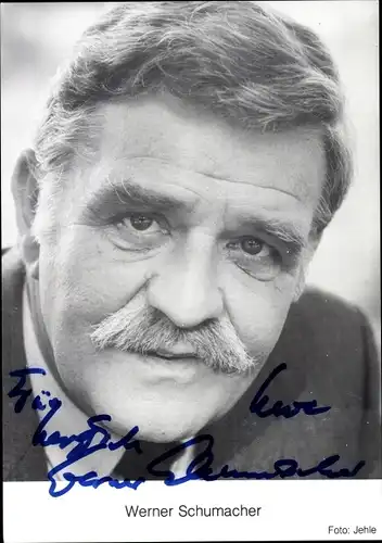 Ak Schauspieler Werner Schumacher, Portrait, Autogramm