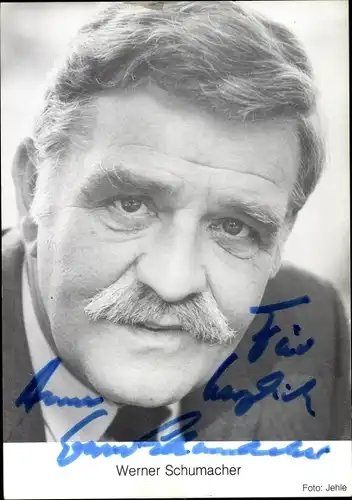 Ak Schauspieler Werner Schumacher, Portrait, Autogramm