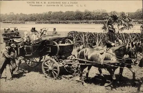 Ak Paris XII Vincennes, Visite de S. M. Alphonse XIII a Paris, Arrivée de M. Loubet