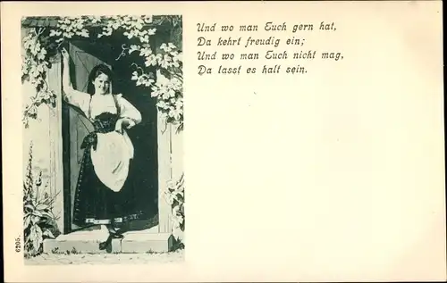 Ak Und wo man Euch gern hat, da kehrt freudig ein, Frau im Dirndl