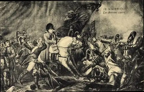 Ak Schlacht bei Waterloo, Le dernier carre, Napoleon