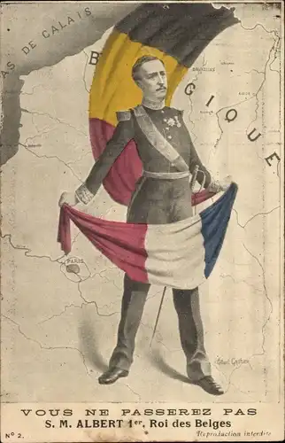 Künstler Ak S. M. Albert I., Roi des Belges, Vous ne Passerez Pas, Belgisches Königshaus