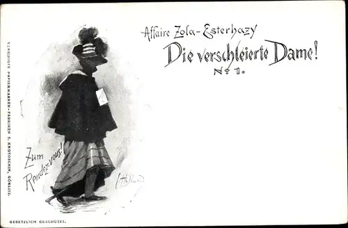 Ak Affaire Zola Esterhazy, Die verschleierte Dame, No. 1, Dreyfus Affäre