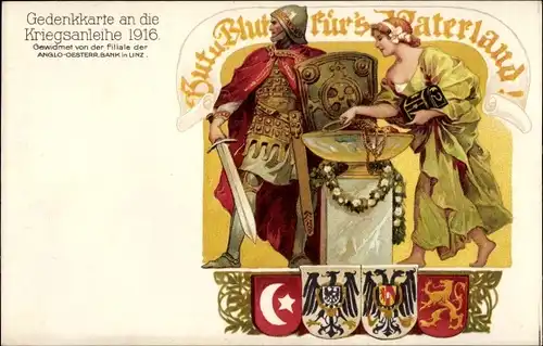 Ak Kriegsanleihe 1916, Gut und Blut fürs Vaterland, Anglo-Österr. Bank in Linz, Wappen