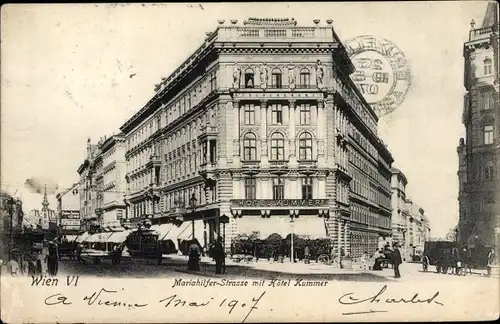 Ak Wien Mariahilf Österreich, Mariahilfer Straße mit Hotel Kummer