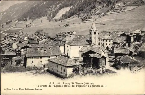 Ak Bourg Saint Pierre Kt. Wallis Schweiz, Eglise, Hotel du Dejeuner de Napoleon I, Ortsansicht