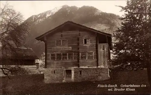 Ak Flüeli Ranft Sachseln Kanton Oberwalden, Geburtshaus des hl. Bruder Klaus