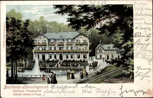 Ak Buchholz Friedeburg Moritzburg Sachsen, Lößnitzgrund, Kurhaus Friedewald, Bes. Hamann & Poppe