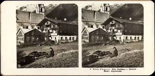 Stereo Kabinett Foto Kals am Großglockner in Tirol, Gasthaus z. Deutsch. Österr. Alpenverein