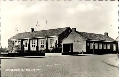 Ak Nieuwerkerk Schouwen-Duiveland Zeeland Niederlande, Ons Dorpshuis