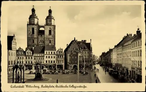 Ak Lutherstadt Wittenberg, Marktplatz, Stadtkirche, Denkmäler, Kollegienstraße