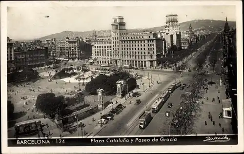 Ak Barcelona Katalonien Spanien, Plaza de Cataluña, Plaça de Catalunya, Paseo de Gracia