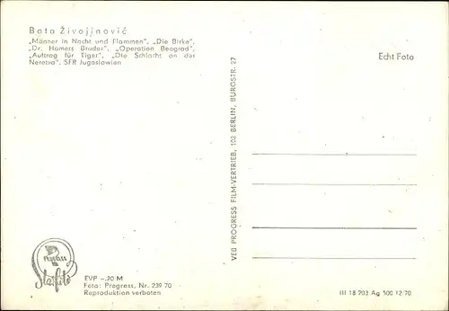 Ak Schauspieler Bata Zivojinovic, Portrait, Männer in Nacht und Flammen