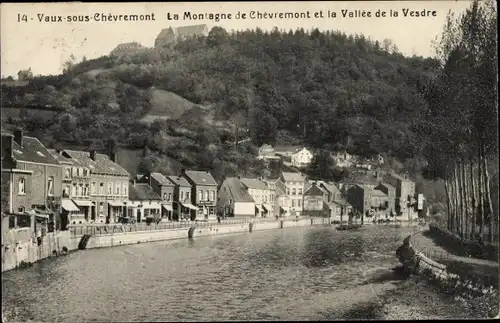 Ak Chèvremont Chaudfontaine Wallonien Lüttich, La Montagne et la Vallee de la Vesdre