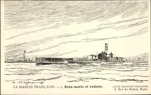 Künstler Ak Haffner, La Marine Francaise, Französisches U Boot, Sous Marin et vedette