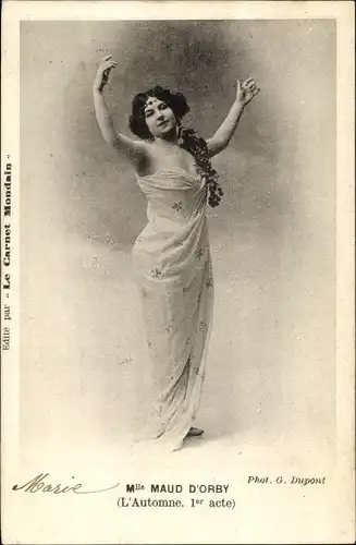 Ak Schauspielerin Maud D'Orby, L'Automne, Ier acte, Portrait