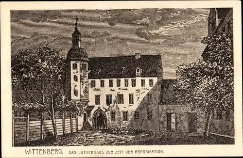 Künstler Ak Lutherstadt Wittenberg, Das Lutherhaus zur Zeit der Reformation