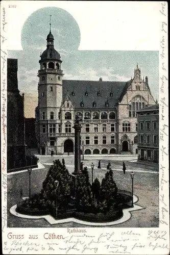 Ak Cöthen Köthen in Anhalt, Rathaus