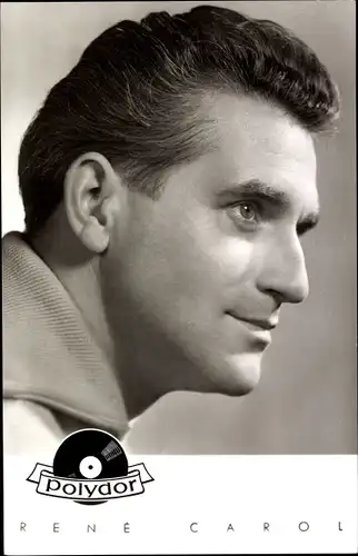 Ak Sänger Rene Carol, Portrait, Polydor-Schallplatten