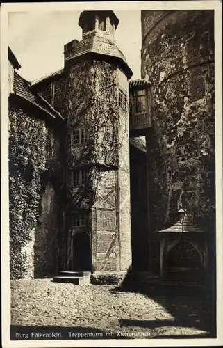 Ak Falkenstein im Harz, Burg Falkenstein, Treppenturm mit Ziehbrunnen