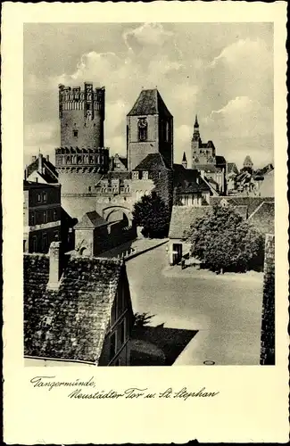 Ak Tangermünde an der Elbe, Neustädter Tor u. St. Stephan