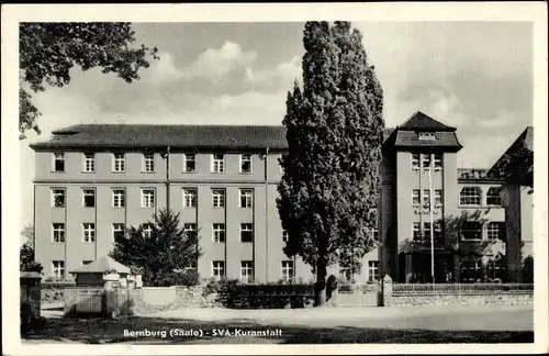 Ak Bernburg an der Saale Salzlandkreis, SVA-Kuranstalt
