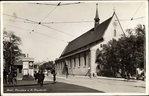 Ak Basel Bâle Stadt Schweiz, Claraplatz und St. Clarakirche