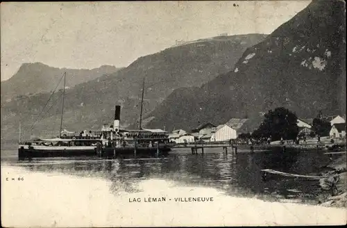 Ak Villeneuve Kanton Waadt, Lac Leman, Salondampfer