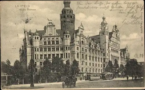 Ak Leipzig in Sachsen, Neues Rathaus, Straßenbahn