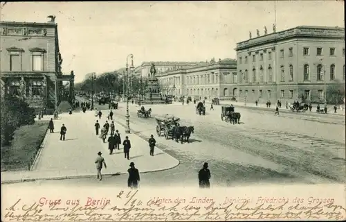 Ak Berlin Mitte, Unter den Linden, Denkmal Friedrich des Großen