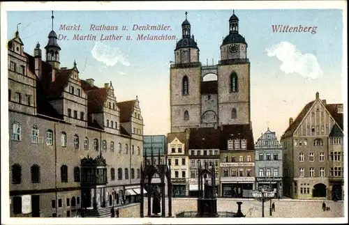 Ak Lutherstadt Wittenberg, Markt, Rathaus u. Denkmäler Dr. M. Luther u. Melanchton