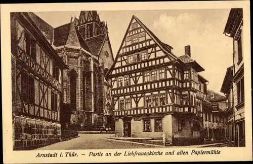 Ak Arnstadt im Ilm Kreis Thüringen, Partie an der Liebfrauenkirche und alten Papiermühle