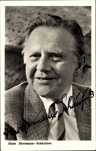 Ak Schauspieler Hans Hermann Schaufuß, Portrait, Autogramm