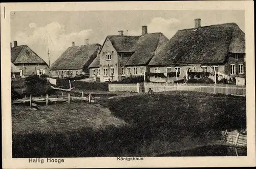 Ak Hallig Hooge in Nordfriesland, Königshaus