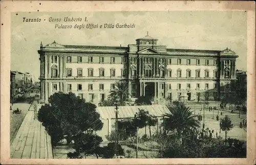 Ak Taranto Puglia, Corso Umberto I. Palazzo degli Uffici e Villa Garibaldi