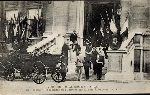 Ak Visite de S.M. Alphonse XIII à Paris, Ministre des Affaires Étrangères