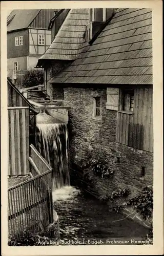 Ak Frohnau Annaberg Buchholz im Erzgebirge, Frohnauer Hammer