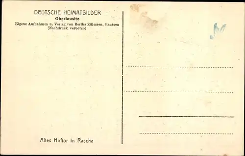 Ak Rascha Großpostwitz im Kreis Bautzen, Altes Hoftor, Bertha Zillessen