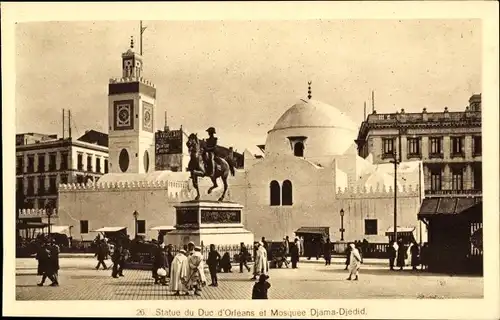 Ak Algier Alger Algerien, Statue du Duc d'Orleans et Mosquee Djama Djedid