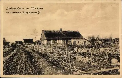 Ak Borkowo Borkau Ostpreußen, Drahtverhaue vor Borkowo v, unseren Truppen besetzt