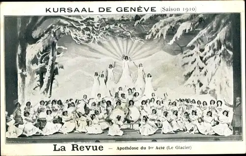 Ak Genève Genf Stadt, La Revue, Apotheose du dernier Acte, Kursaal, Saison 1910