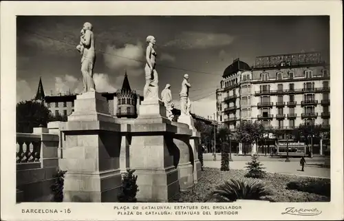 Ak Barcelona Katalonien Spanien, Placa de Catalunya, Estatues del Brollador
