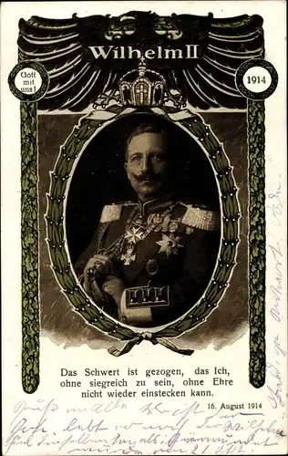 Passepartout Ak Kaiser Wilhelm II, Das Schwert ist gezogen, August 1914, Eisernes Kreuz
