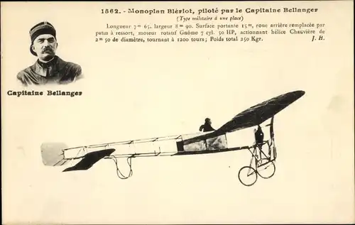 Ak Monoplan Bleriot, pilote par le Capitaine Bellanger, Flugpionier, Flugzeug