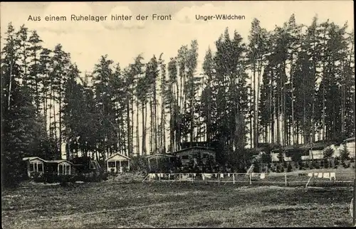 Ak Aus einem Ruhelager hinter der Front, Unger-Wäldchen, I. WK